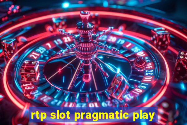 rtp slot pragmatic play